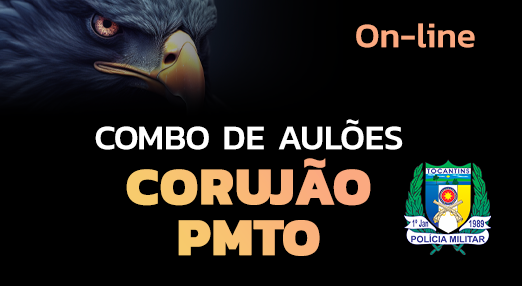 Combo de Aulões Corujão PMTO (FGV)  ONLINE